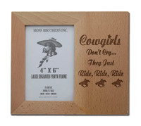 Moss Brothers Housewares - Beach Wood - Cowgirls Ride, Ride, Ride - 4 x 6 Picture Frame