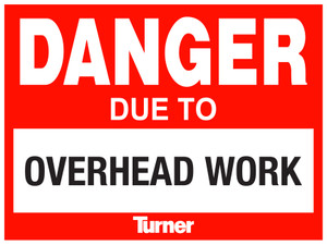 T071 Danger Due To Overhead Work 18"x24"