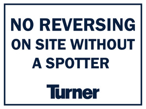 T093 No Reversing On Site Without A Spotter 18"x24"