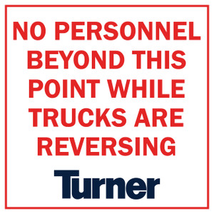 T104 No Personnel Beyond This Point While Trucks are Reversing 36"x36"