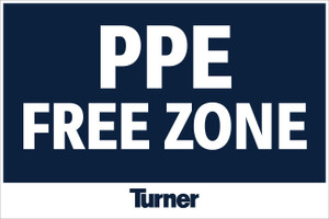 T245 PPE Free Zone 12"x18"
