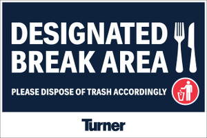 T249 Designated Break Area 12"x18"