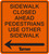 T048 Sidewalk Closed Ahead Pedestrians Use Other Sidewalk Left Arrow 900mmx1000mm