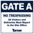 T053 Gate A No Trespassing 36"x36"