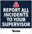 T251 Report All Incidents 17"x18"