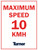 T273 Maximum Speed 10 KMH 18"x24"