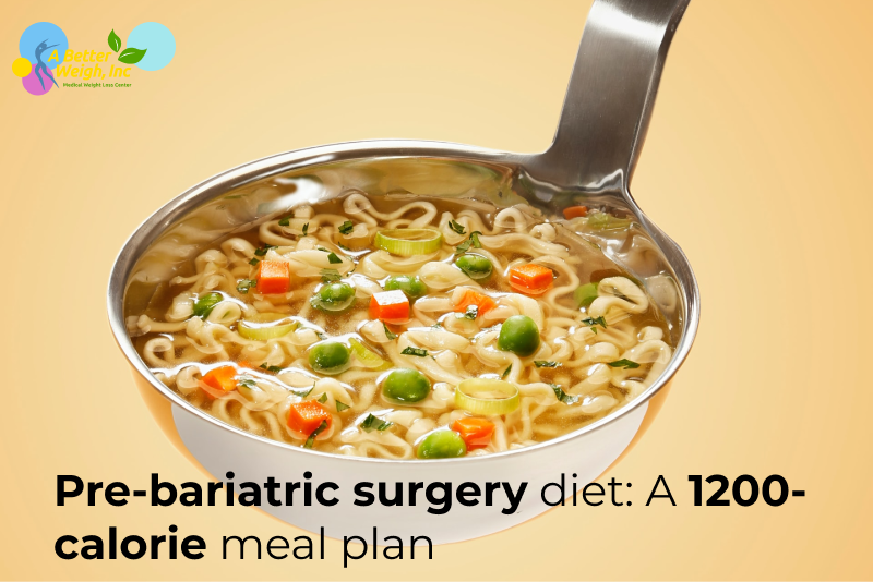 Pre-bariatric surgery diet: A 1200-calorie meal plan