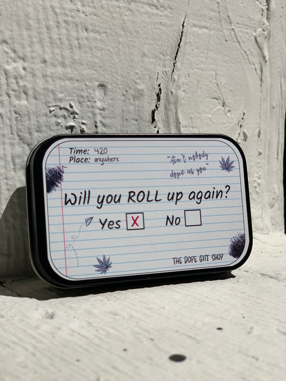 Will You Roll Stash Tin