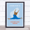 Woman Doing Splits Blue Exercise Area Room Personalised Wall Art Sign