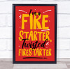 The Prodigy Firestarter Red Orange Typography Music Song Lyric Wall Art Print