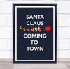 Santa On Sleigh Santa Claus Is Coming To Town Christmas Wall Art Print