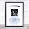 Baby Loss Miscarriage Memorial Quote Photo Scan Picture Blue Feather Print