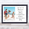Don't Wait For Tomorrow Photo Personalised Gift Art Print