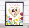 Mummy Flowers Photo Heart Personalised Gift Art Print