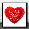 Painted Heart Love Gran Square Personalised Gift Art Print