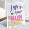 Love You Mum Typographic Personalised Acrylic Block