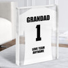 Grandad No.1 Football Shirt White Dad Father's Day Gift Acrylic Block