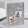 Daddy And Me Photo Doodle Father's Day Dad Grey Nursery Birthday Acrylic Block