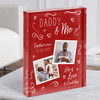 Daddy And Me Photo Doodle Father's Day Dad Red Nursery Birthday Acrylic Block