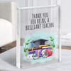 Thank You For Being Brilliant Teacher Pretty School Gift Acrylic Block
