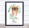 Brown Pekingese Pet Memorial Forever In Our Hearts Personalised Gift Print
