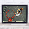 Jump Higher! Basketball Slam dunk Sport Action Wall Art Print