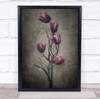 You Haven't Seen The Last Of Me purple flowers Wall Art Print