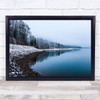 Snow Winter Lake Forest Cold Equilibrium Glarus Kloental Wall Art Print