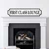 First Class Lounge Living Room Home Any Colour Text 3D Train Street Home Sign