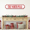The North Pole Christmas Any Colour Any Text 3D Train Style Street Home Sign