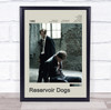 Reservoir Dogs Movie Polaroid Vintage Film Wall Art Poster Print