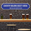 Coventry City Coventry Building Society Arena Blue & White Stadium Football Club 3D Street Sign