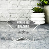 Monochrome World's Best Teacher Present Star Plaque Keepsake Gift