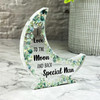 Love You To The Moon And Back Gift For Nan Moon Ornament Keepsake Plaque Present