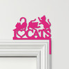 Door Topper I Love Cats Kittens Various Colours Top Of Door Frame Decor Sign