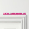 Door Topper I'm The CEO Of My Own Life Quote Various Colours Frame Decor Sign