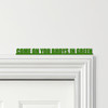 Door Topper Bhoys In Green Celtic Football Various Colours Frame Decor Sign