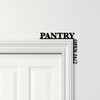 Door Topper Pantry Open 24-7 Kitchen Decor Various Colours Frame Decor Sign