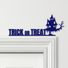 Door Topper Trick Or Treat Haunted House Halloween Decor Various Colours Sign