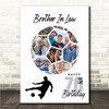 Photo Collage 70th Birthday Gift For Brother-In-Law 14-Photo Football Print