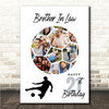 Photo Collage 21st Birthday Gift For Brother-In-Law 14-Photo Football Print