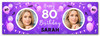 Personalised Party Banner For 80th Birthday With Photo Female Purple Balloons