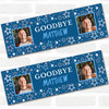 Personalised Party Banner For Goodbye Sorry You're Leaving Male Photo Blue Stars
