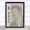 George Michael Freedom '90 Shadow Song Lyric Quote Print