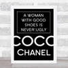 Black Coco Chanel Woman With Good Shoes Quote Wall Art Print