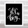 A Boy Quote Print Black & White