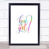 Boy Or Girl Rainbow Quote Print