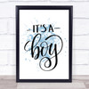 Its A Boy Inspirational Quote Print Blue Watercolour Poster