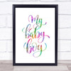 My Baby Boy Rainbow Quote Print