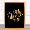 My Little One Quote Print Black & Gold Wall Art Picture